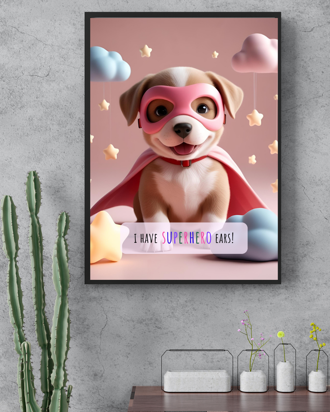 Poster - Hund - I have SUPERHERO ears!